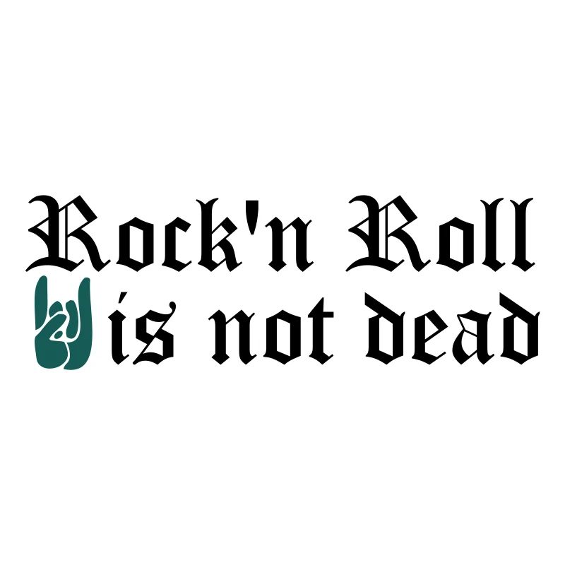 rock and roll is not dead
