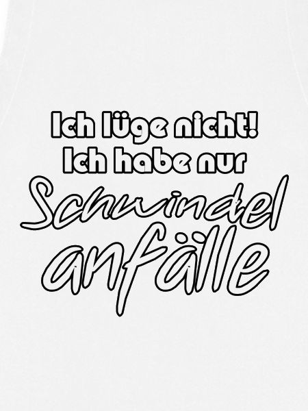Schwindelanfälle - Lügner Spruch Geschenk