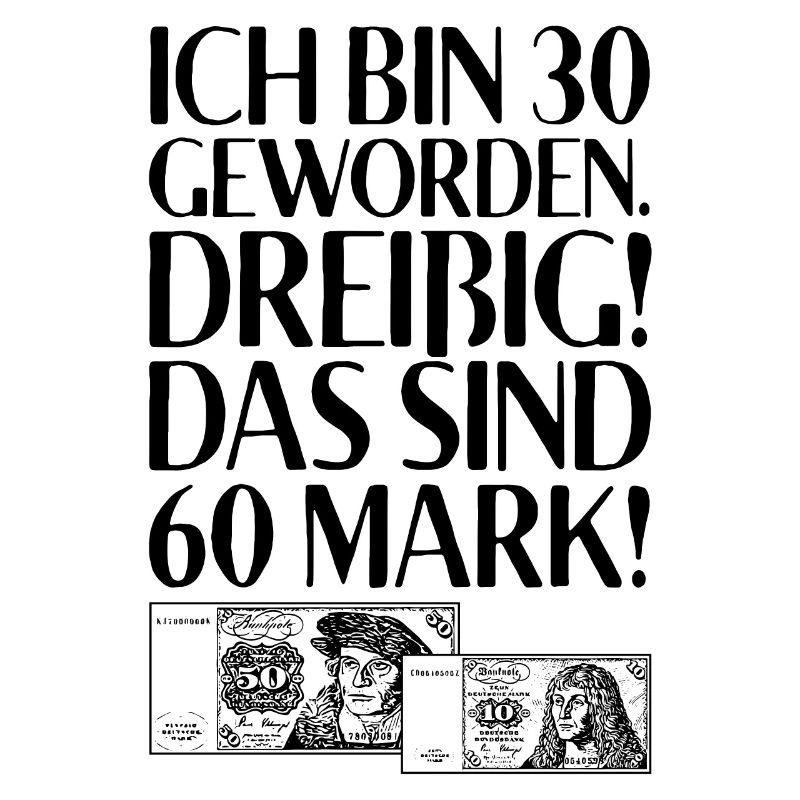 I'm 30 thirty that's 60 marks 30th birthday