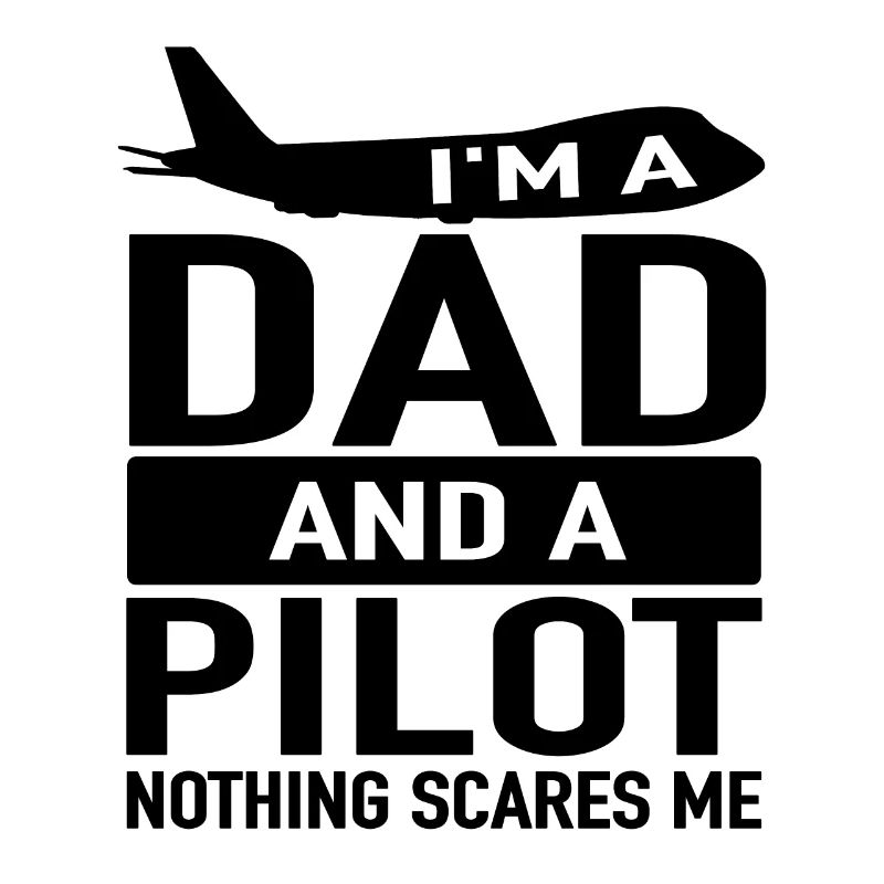 Pilot Dad Plane - Cargo Plane Pilot Papa