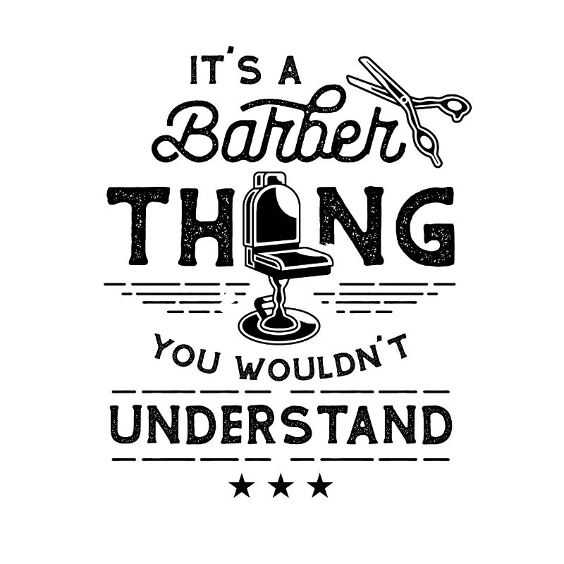 It's A Barber Thing Barber Barber Barber