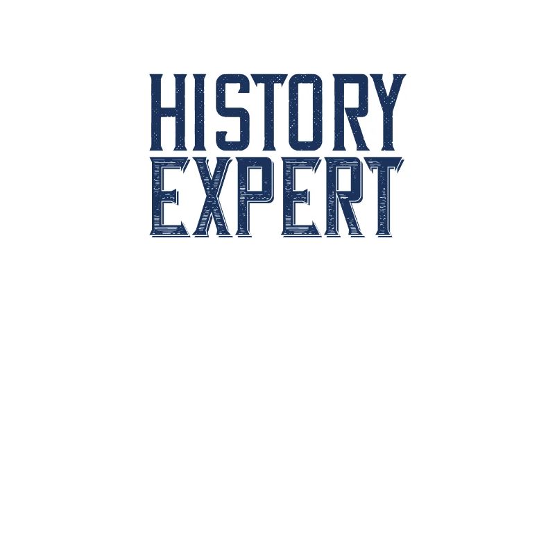 History Expert Historian Historian Student