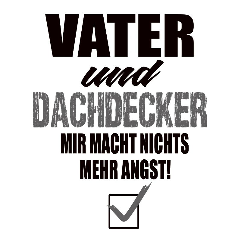 Vater und Dachdecker