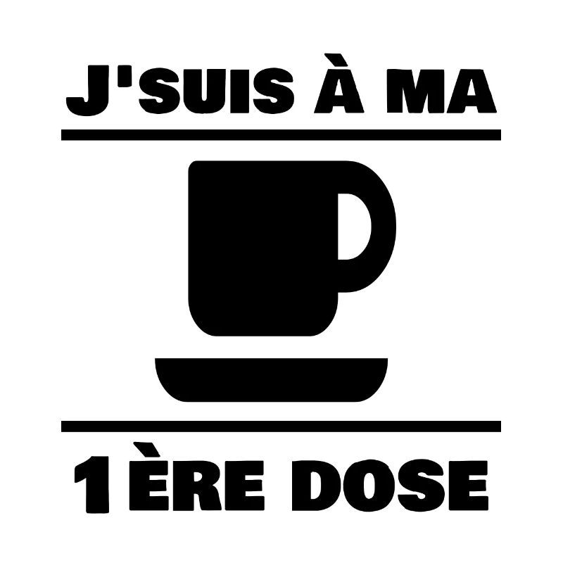 J'suis à ma 1ère dose - Café
