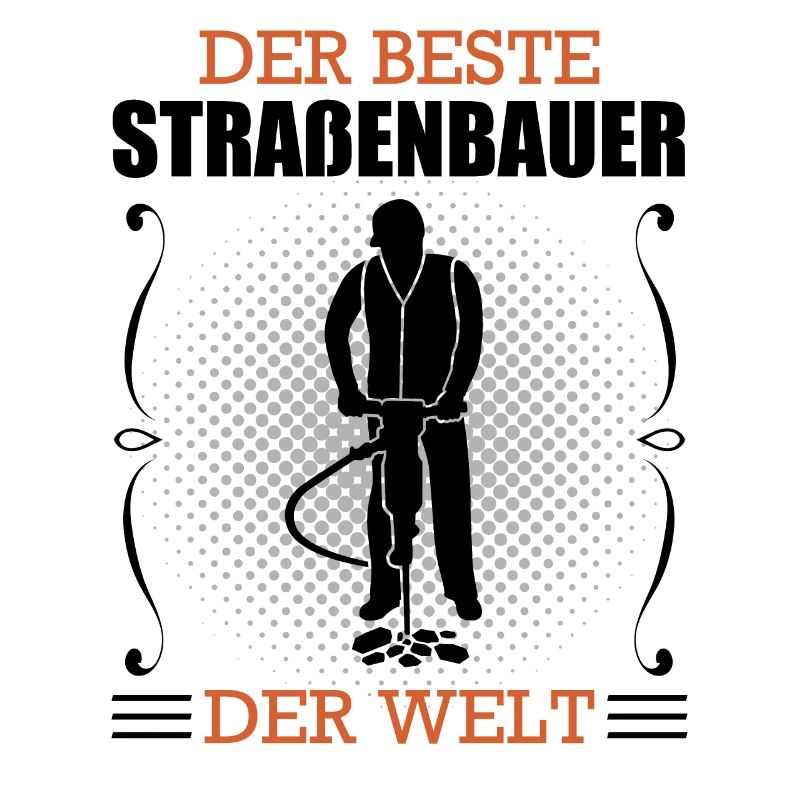 Straßenbauer Beruf Straßenbau Arbeiter Geschenk