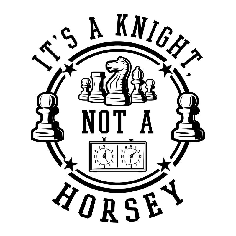 C’est un chevalier pas un cheval Drôle de jeu d’échecs Citations