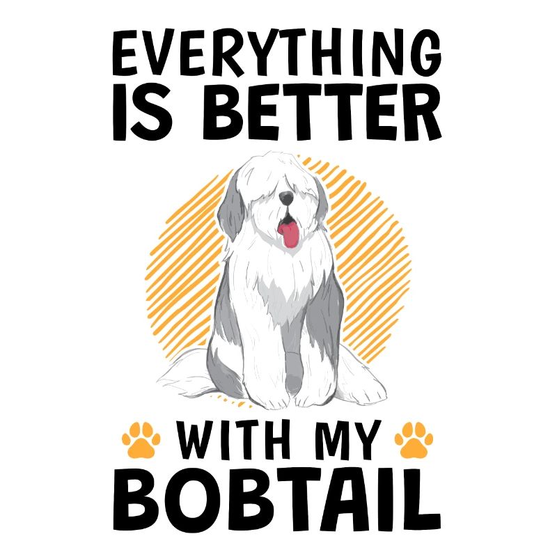Everything better with Bobtail Old English Shepherd
