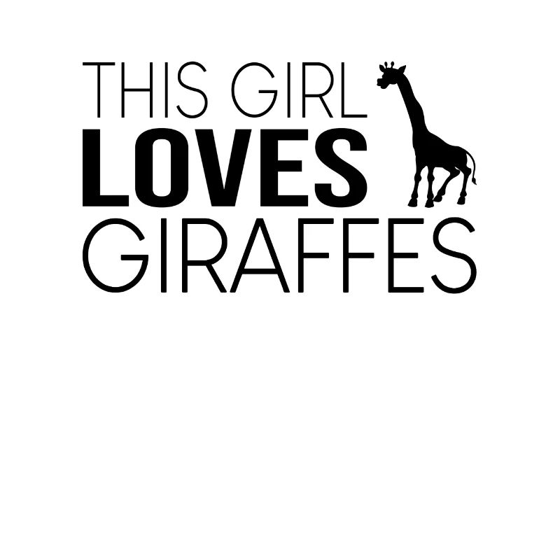 Mädchen Giraffe Spruch