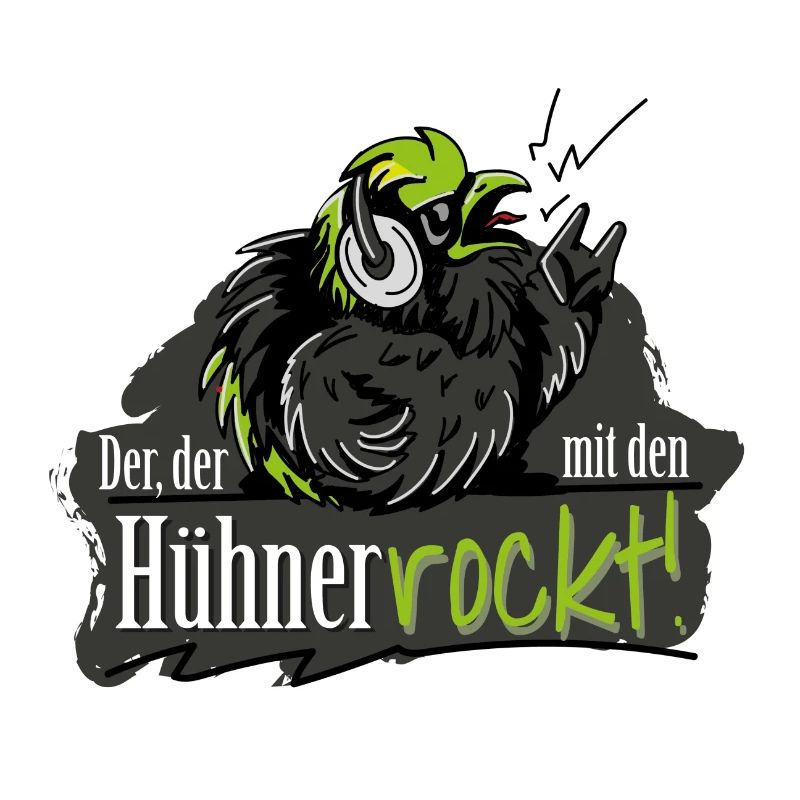 Der der mit den Hühnern Rockt.
