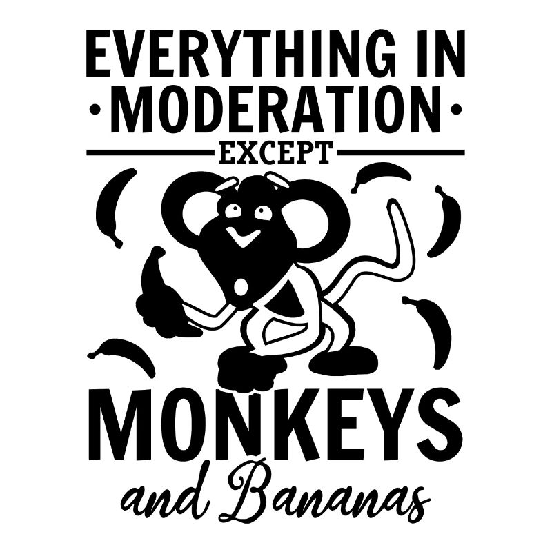 Monkey - Everything In Moderation Except Monkeys a