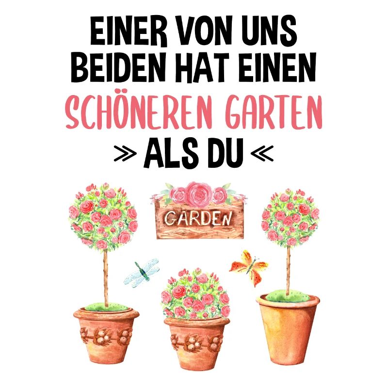 Garten Lustiger Spruch Hobby Gärtner Geschenkidee