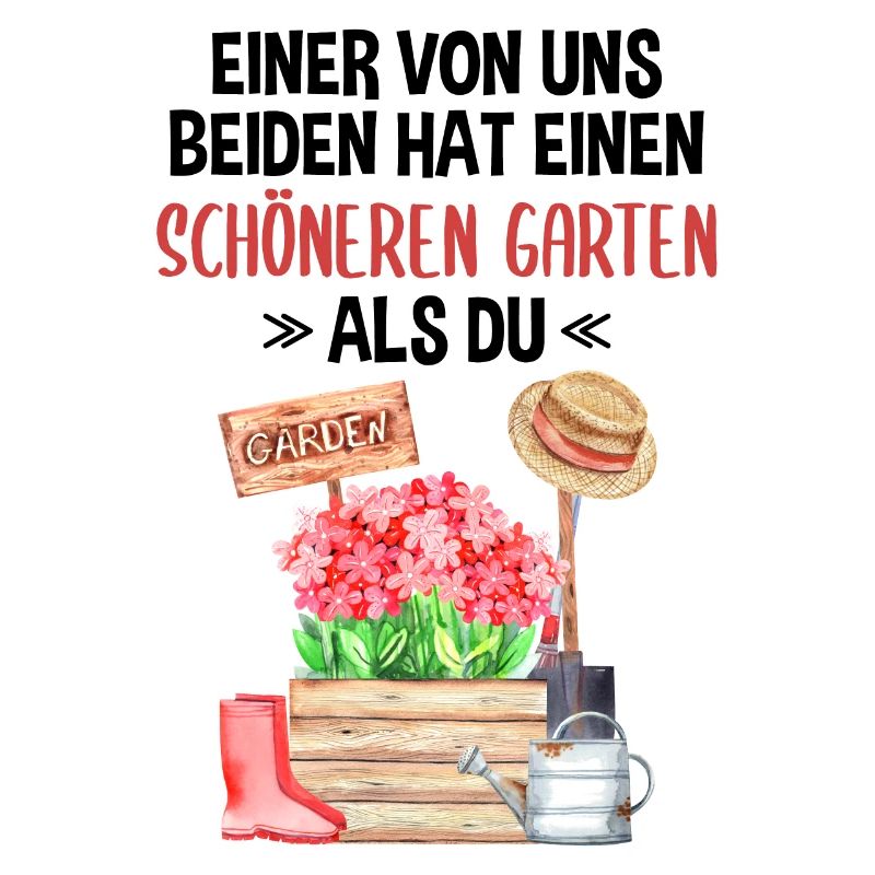 Garten Lustiger Spruch Hobby Gärtner Geschenkidee