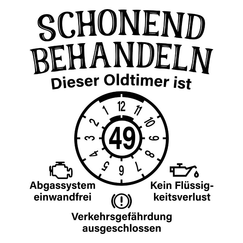 49. Geburtstag Schonend Behandeln Oldtimer Ist 49
