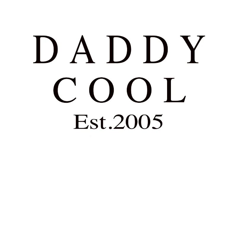 Daddy Cool est 2005
