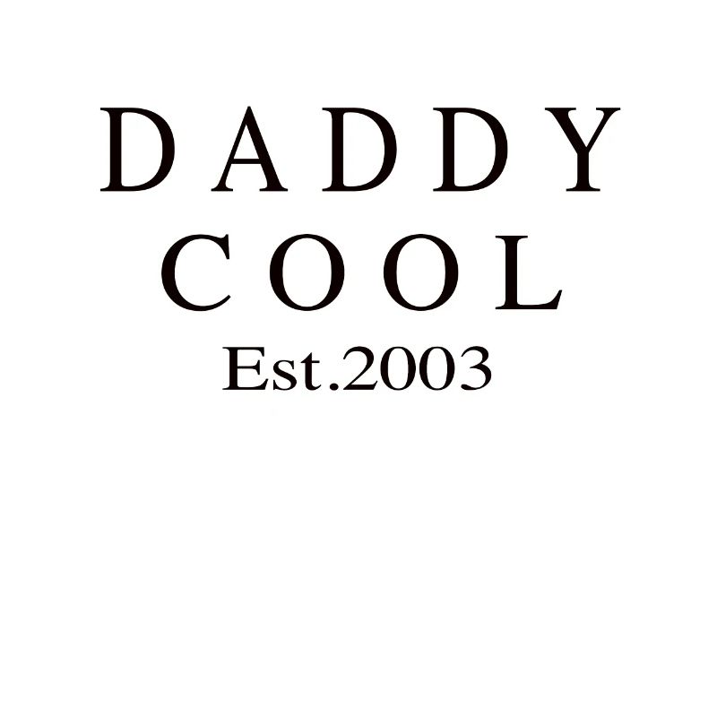 Daddy Cool est 2003