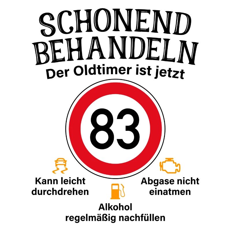 83. Geburtstag Schonend Behandeln Oldtimer Ist 83