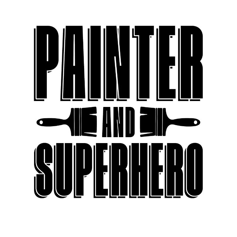 Painter And Superhero Craftsmanship Paint Painters