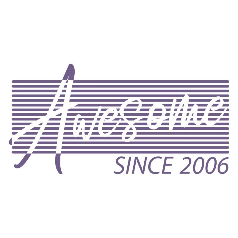 Awesome Since 2006