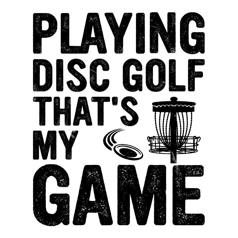 Jouer au disc golf c’est mon jeu - Disc Golfer
