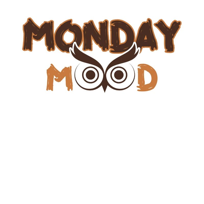 Lundi Mood, Eule, Déclaration drôle Montags Montag