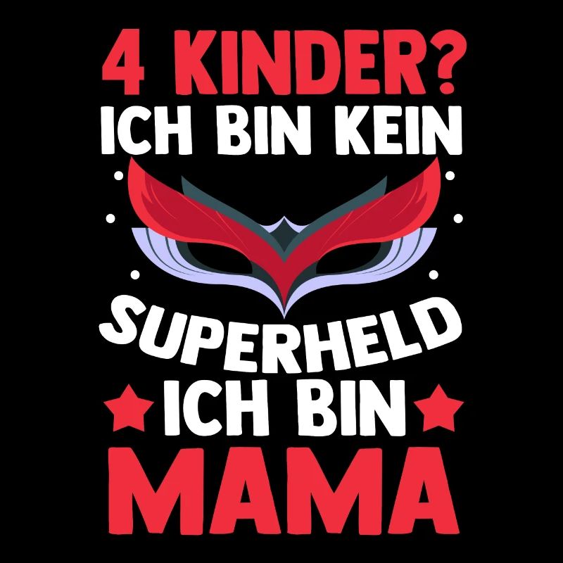 Mama Von 4 Kindern Superheldin