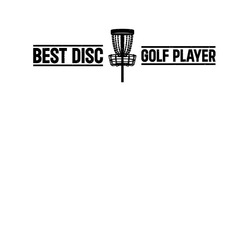 Best Disc Golf Player - Disc Golfing Disc Golfer