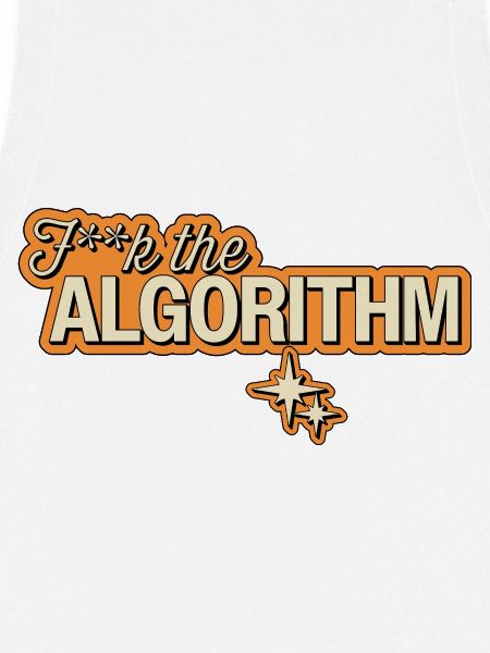 Fk the Algorithm – Digitale Rebellion