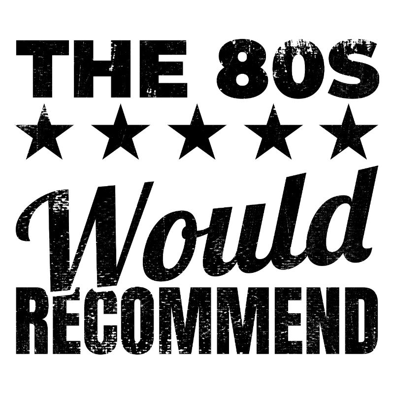 80s funny saying