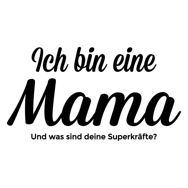 Mama mit Superkraft