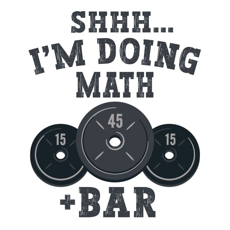 Shhh I'm Doing Math Weight Power Lifting Workout