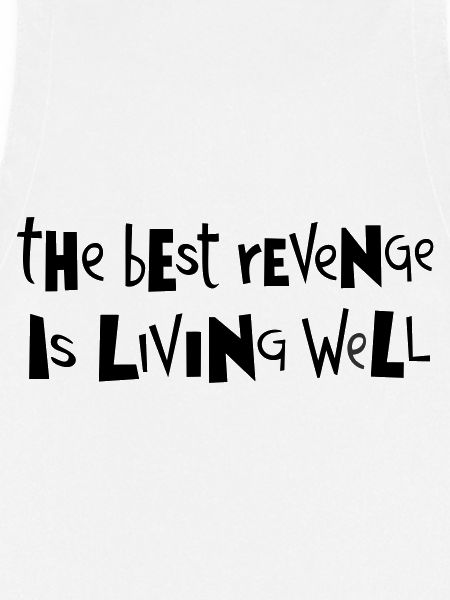 Best revenge ... by Cean