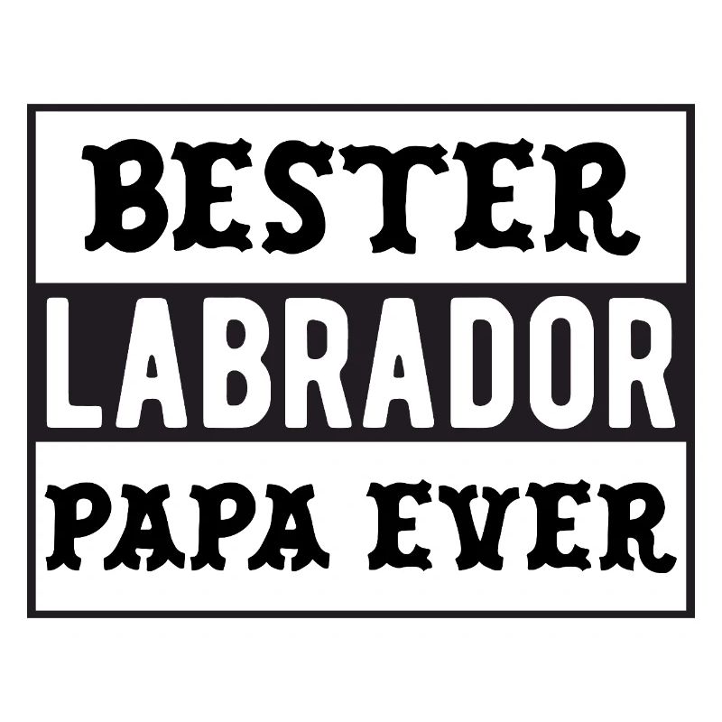 Bester Labrador Papa