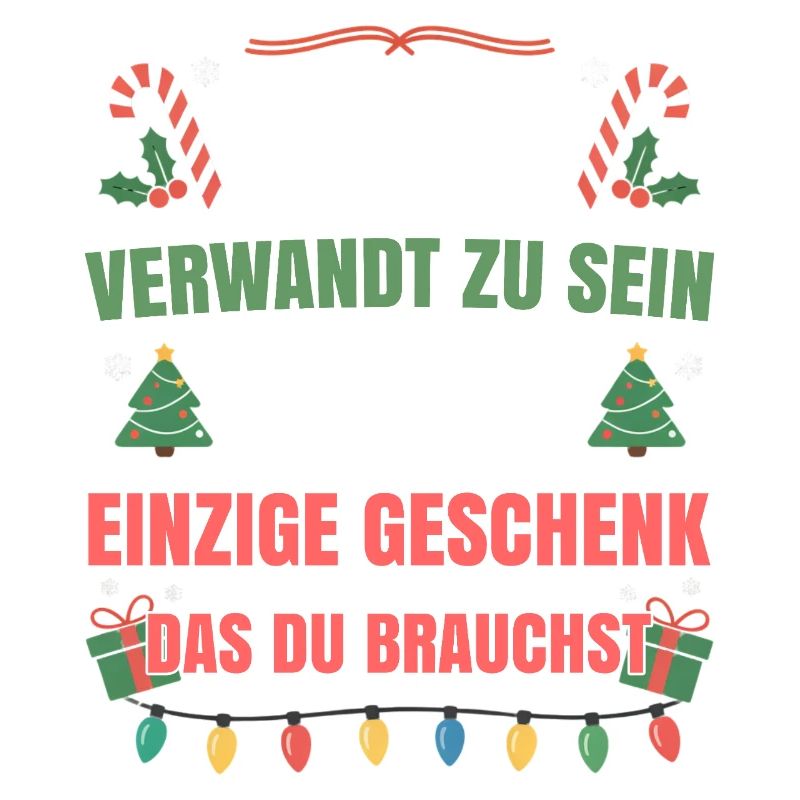Mit mir verwandt zu sein einziges Geschenk