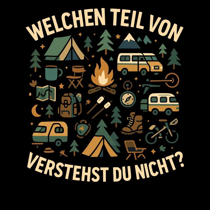 camping welchen teil verstehst, abenteuer spruch