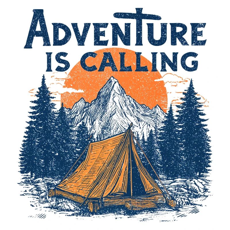 Camping Abenteuer Spruch Adventure Is Calling Camp