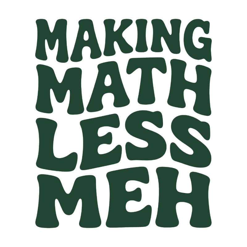 Les maths rendent les choses meilleures | Humour de professeur de maths