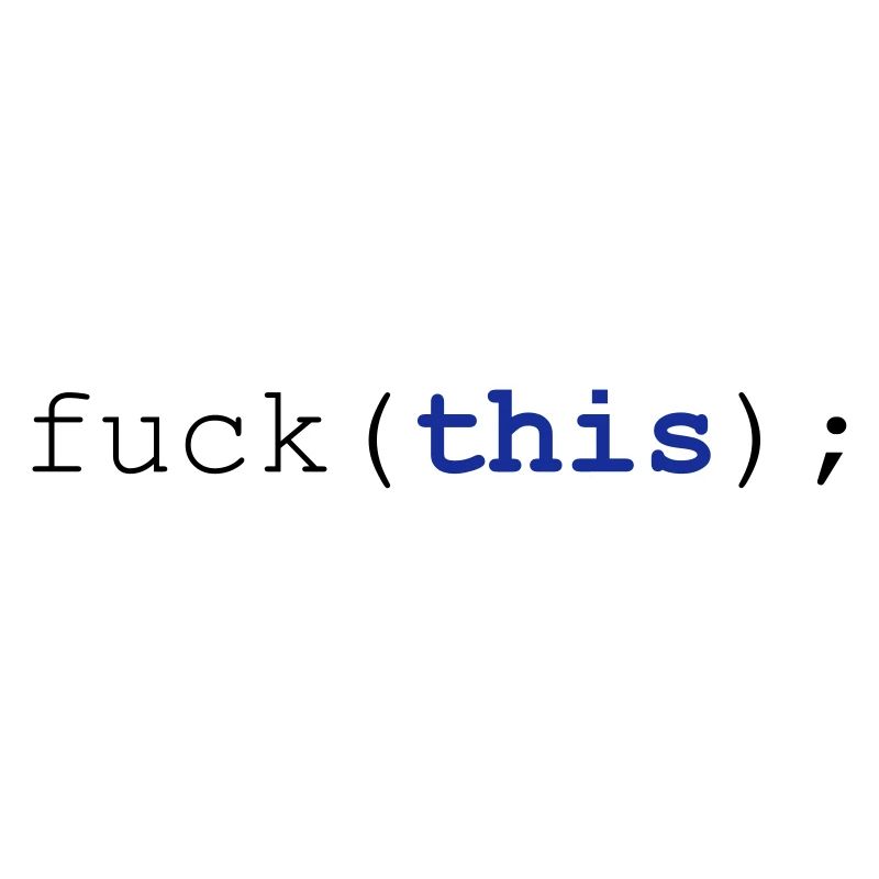 Javascript fuck(this);