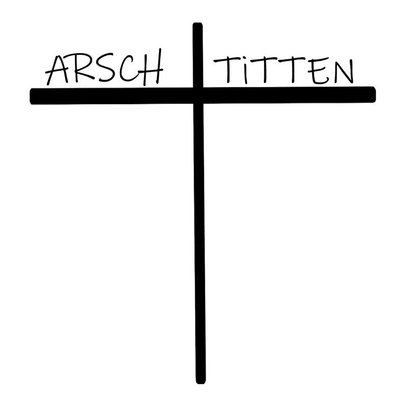 Arsch oder Titten