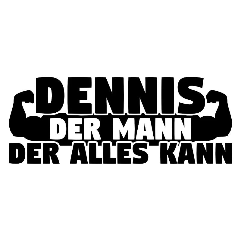 Der Mann Der Alles kann Dennis