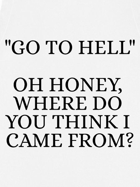 Go to hell