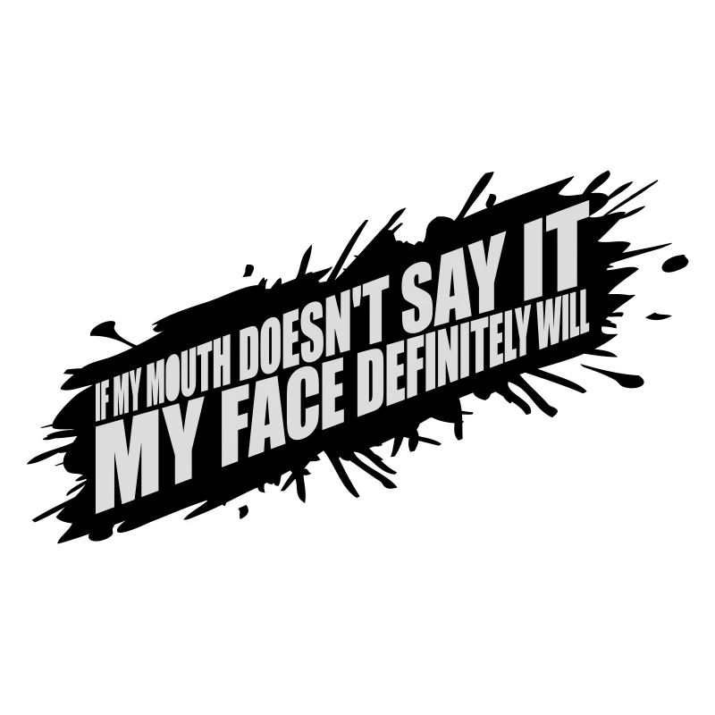 my face definitely will