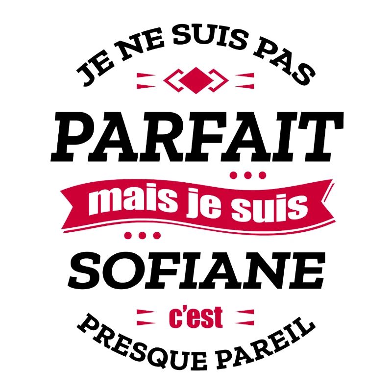 SOFIANE PARFAIT - PRENOM SOFIANE