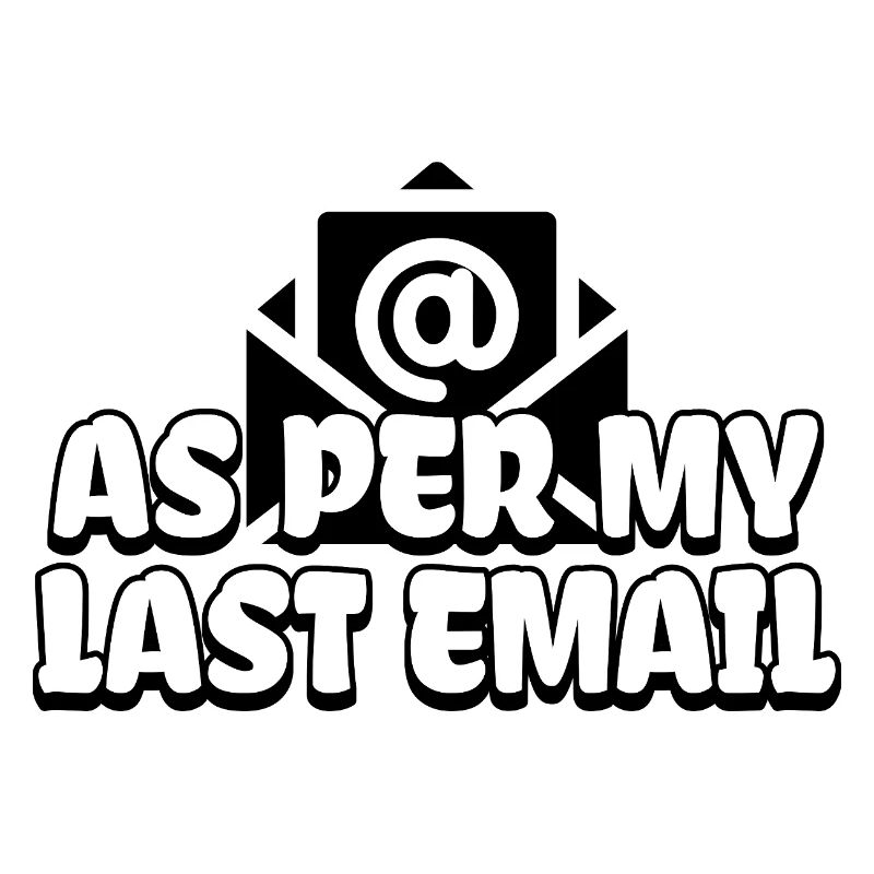 Selon mon dernier email