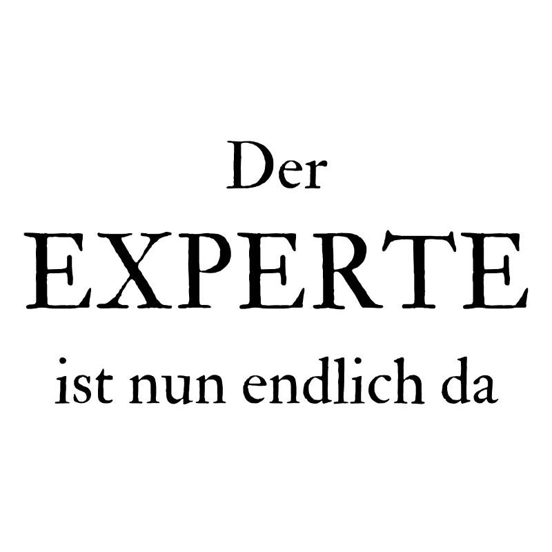 Der Experte ist nun endlich da