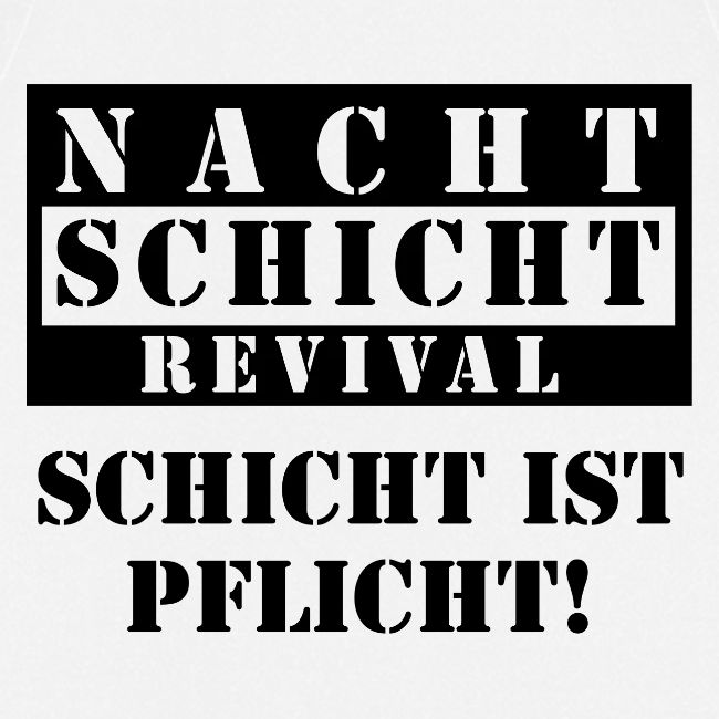 Schicht ist Pflicht!