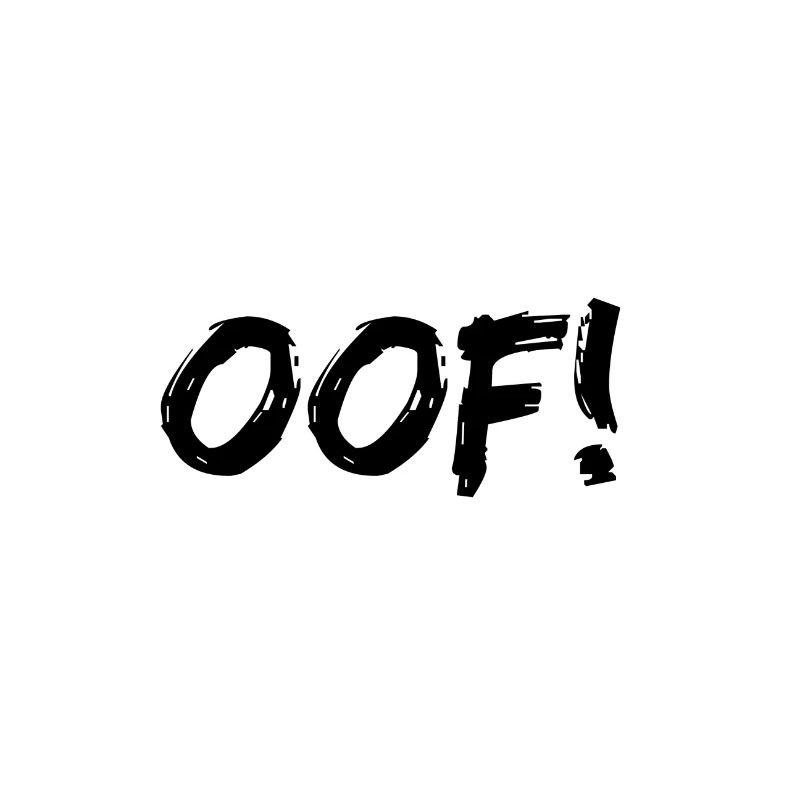 oof!
