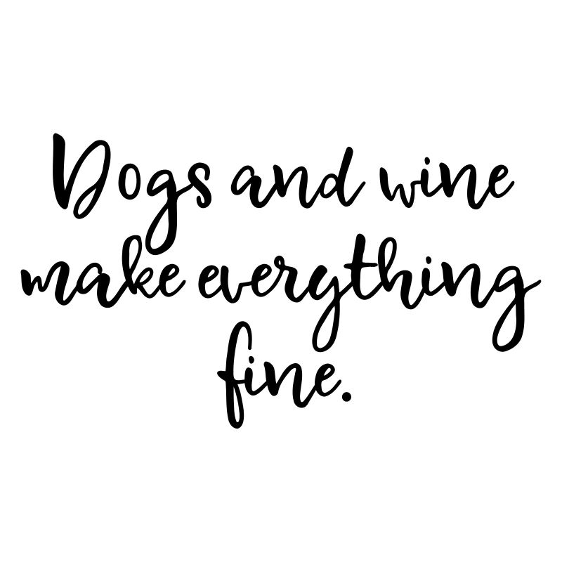 Dogs And Wine - Vector Edition - Color Change