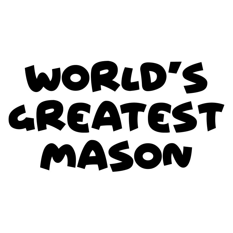 worlds greatest mason name