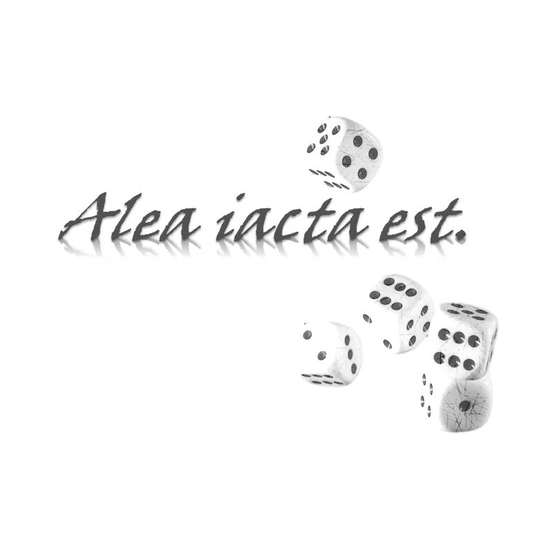 Alea iacta est. - Die Würfel sind gefallen