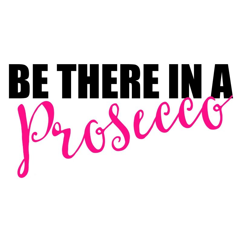 Soyez là dans un prosecco